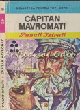Capitan Mavromati - Panait Istrati - Ilustratii: Gh. Cernaianu