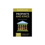 Prophets and Kings Discovery Guide: Being in the Culture and Not of It