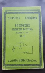 Culegere probleme de fizică, clasele VI-VIII, vol. II - D. Frunzescu, A. Cetățeanu foto