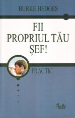 Burke Hedges - Fii propriul tau sef!