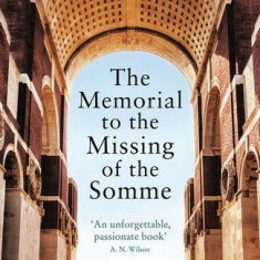 The Memorial to the Missing of the Somme | Gavin Stamp