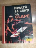 Invata sa canti la clape -Ghidul incepatorului, pentru pian si toate instrumentele electronice cu claviatura - Steve Ashworth (CD cu piste ajutatoare)