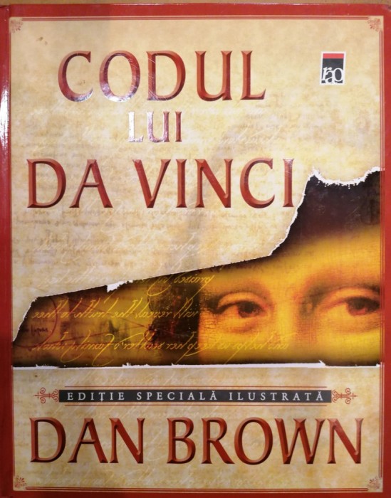 Codul lui Da Vinci. Editie speciala ilustrata, Dan Brown | Okazii.ro