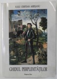 GHIDUL PERPLEXITATILOR de IULIU CRISTIAN ARIESANU , 2005, PREZINTA HALOURI DE APA