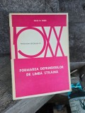 Formarea deprinderilor de limbă străină - Wilga M. Rivers