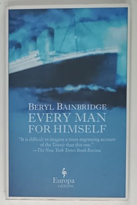 EVERY MAN FOR HIMSELF by BERYL BAINBRIDGE , 2012 foto