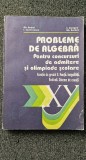 PROBLEME DE ALGEBRA CONCURSURI DE ADMITERE OLIMPIADE SCOLARE Andrei, Caragea II
