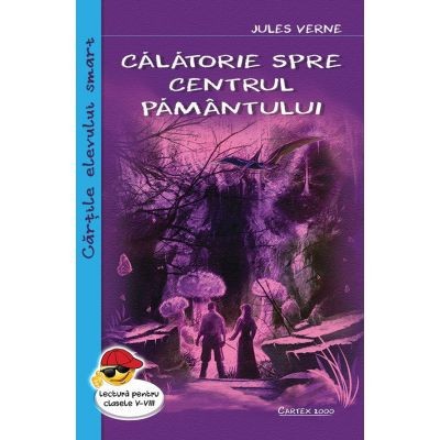 Calatorie spre centrul Pamantului - Jules Verne foto