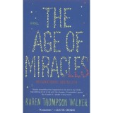 The Age of Miracles - Karen Thompson Walker