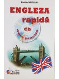 Emilia Neculai - Engleza rapida. Curs practic (Contine CD) (Editia: 2008)