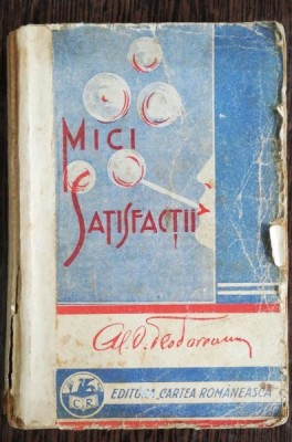 MICI SATISFACTII-ALEXANDRU TEODOREANU foto