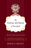 The Yoga Sutras of Patanjali: A New Edition, Translation, and Commentary