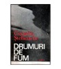 Corneliu Stefanache - Drumuri de fum - Roman - 114160
