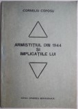Armistitiul din 1944 si implicatiile lui &ndash; Corneliu Coposu