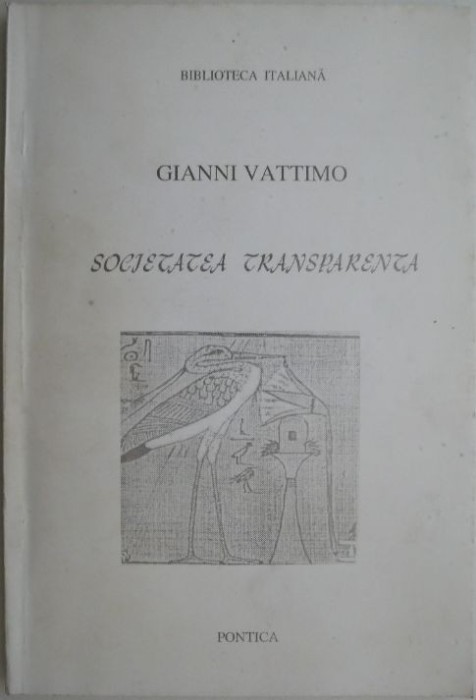 Societatea transparenta &ndash; Gianni Vattimo