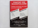 TRATAT DE MANIPULARE - R.V. JOULE , J.L. BEAUVOIS