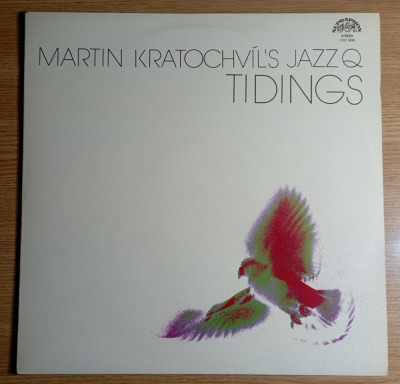LP (vinil vinyl) Martin Kratochv&amp;iacute;l&amp;#039;s Jazz Q* - Tidings (EX) foto