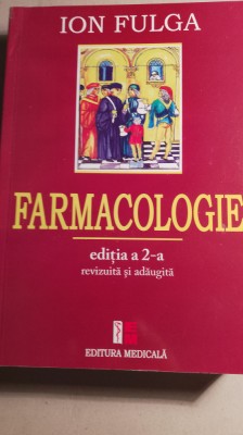 farmacologie ,ion fulga,ed.2,revizuita,2024. / 0255 foto