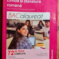 Bacalaureat: 72 de teste complete de limba si literatura romana- Dorica Boltasu Nicolae