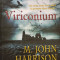 M. John Harrison - Viriconium (2006)