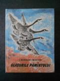 I. SOKOLOV-MIKITOV - GLASURILE PAMANTULUI (1978, editura Ion Creanga)