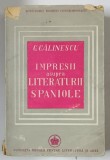 IMPRESII ASUPRA LITERATURII SPANIOLE de G. CALINESCU , 1946 * defect coperta