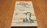 ROMANUL ADOLESCENTULUI MIOP - Mircea Eliade - Editura Muzeul Literaturii Romane, 1988, 238 p.