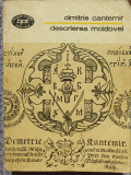 DESCRIEREA MOLDOVEI - DIMITRIE CANTEMIR, 1981, BPT 1095, 263 pag, stare buna