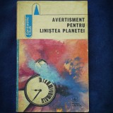 AVERTISMENT PENTRU LINISTEA PLANETEI - FANTASTIC CLUB