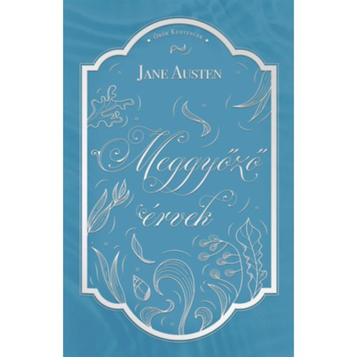 Meggyőző &eacute;rvek - Jane Austen