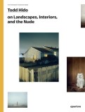 Todd Hido on Landscapes, Interiors, and the Nude: The Photography Workshop Series
