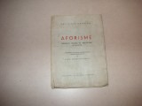 AFORISME - BALTASAR GRACIAN, TRADUCATOR SANDI CONSTANTINESCU - 1944