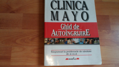 CLINICA MAYO GHID DE AUTOINGRIJIRE--PHILIP T. HAGEN foto