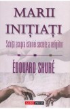 Marii initiati - Edouard Shure