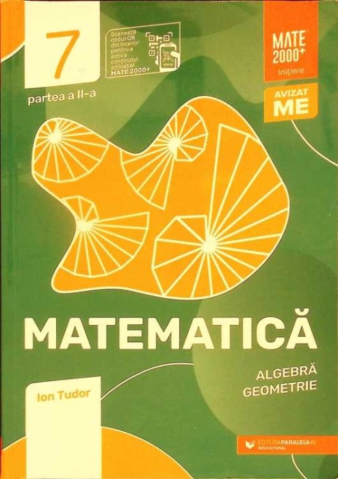 MATEMATICA: ALGEBRA, GEOMETRIE - CAIET DE LUCRU CLASA 7, PARTEA 2-ION TUDOR-281725