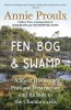 Fen, Bog and Swamp: A Short History of Peatland Destruction and Its Role in the Climate Crisis