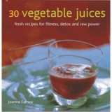 30 Vegetable Juices