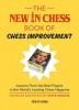 The New in Chess Book of Chess Improvement: Lessons from the Best Players in the World&#039;s Leading Chess Magazine