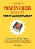 The New in Chess Book of Chess Improvement: Lessons from the Best Players in the World&#039;s Leading Chess Magazine