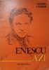 Enescu Azi - Viorel Cosma, Facla 1981, Carte Arta Muzicala, Biografie George Enescu, 241 Pagini, Limba Romana