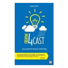 Creative 4Cast: A New Solution for the Future of Advertising | Emanuele Nenna
