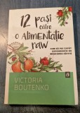 12 pasi catre o alimentatie raw Victoria Boutenko