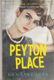GRACE METALIOUS - PEYTON PLACE + INTOARCEREA LA PEYTON PLACE ( 2 CARTI )