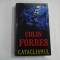 CATACLISMUL - COLIN FORBES ( editia cartonata )