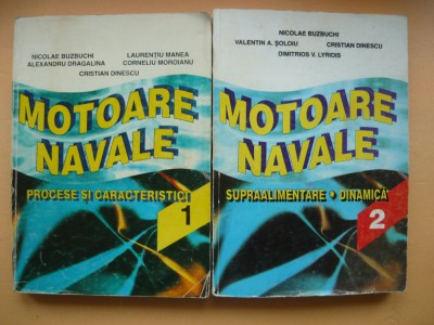 BUZBUCHI / MANEA / s.a. - MOTOARE NAVALE - 2 volume foto
