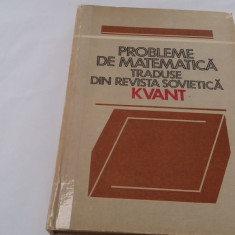 Probleme de matematica traduse din revista de matematica Kvant,RM1