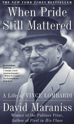 When Pride Still Mattered: A Life of Vince Lombardi foto