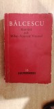 myh 44F - BPT - Nicolae Balcescu - Romanii sub Mihai Voievod Viteazul - ed 1960