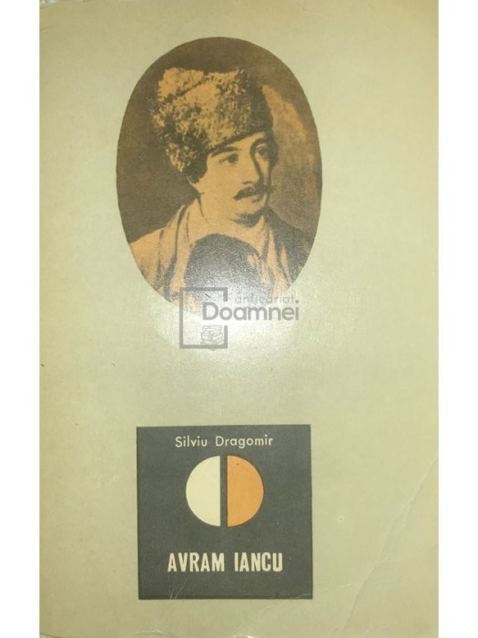 Silviu Dragomir - Avram Iancu (Editia: 1968)