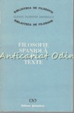 Filosofie Spaniola in Texte. Evul Mediu, Editura Stiintifica 1991, 414 pagini, Romana, Fenomenologie